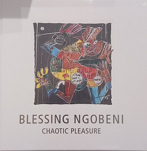 Blessing Ngobeni Chaotic Pleasure